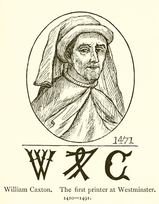 William Caxton, le premier imprimeur à Westminster - English School