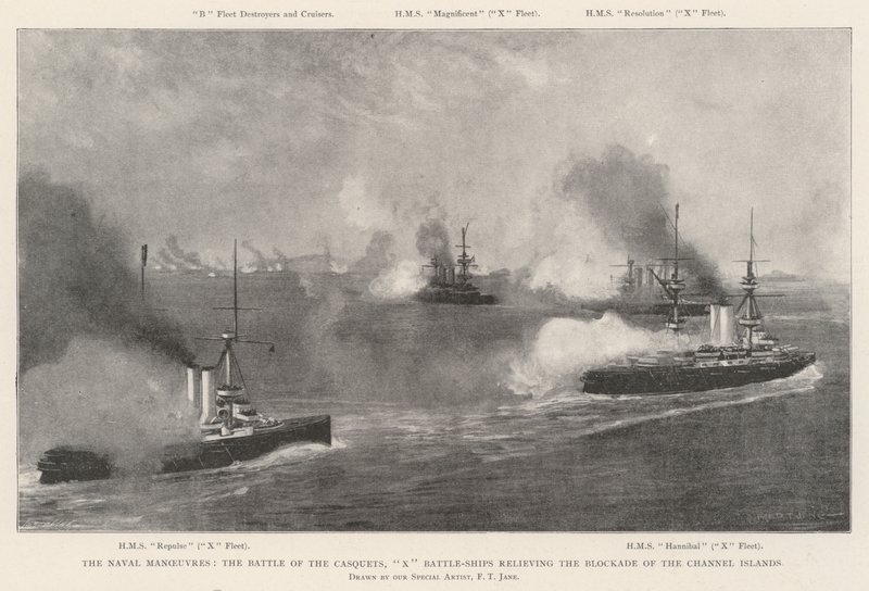 Les manœuvres navales, la bataille des Casquets, X cuirassés levant le blocus des îles Anglo-Normandes - Fred T. Jane