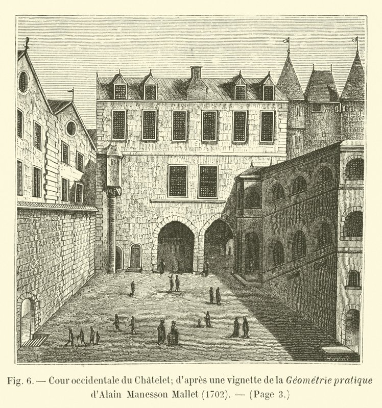 Cour occidentale du Châtelet; d