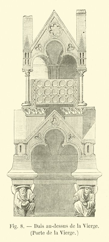 Dais au-dessus de la Vierge, Porte de la Vierge - French School