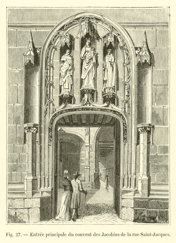 Entrée principale du couvent des Jacobins de la rue Saint-Jacques - French School