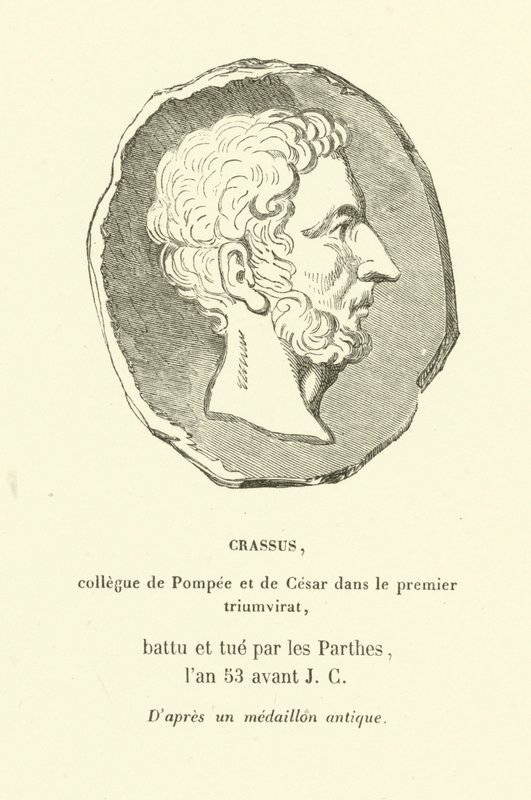 Marcus Licinius Crassus, collègue de Pompée le Grand et de Jules César dans le premier triumvirat, tué en combattant les Parthes en 53 av. J.-C. - French School