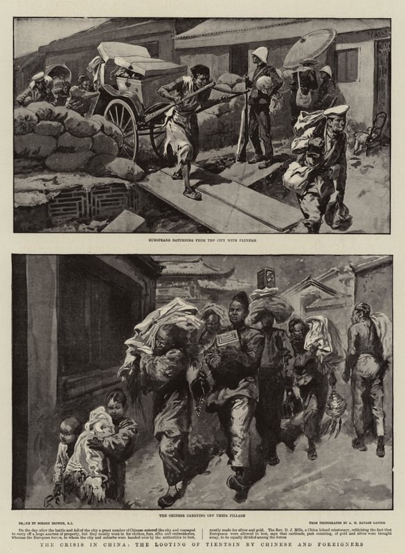 La crise en Chine, le pillage de Tientsin par les Chinois et les étrangers - Gordon Frederick Browne