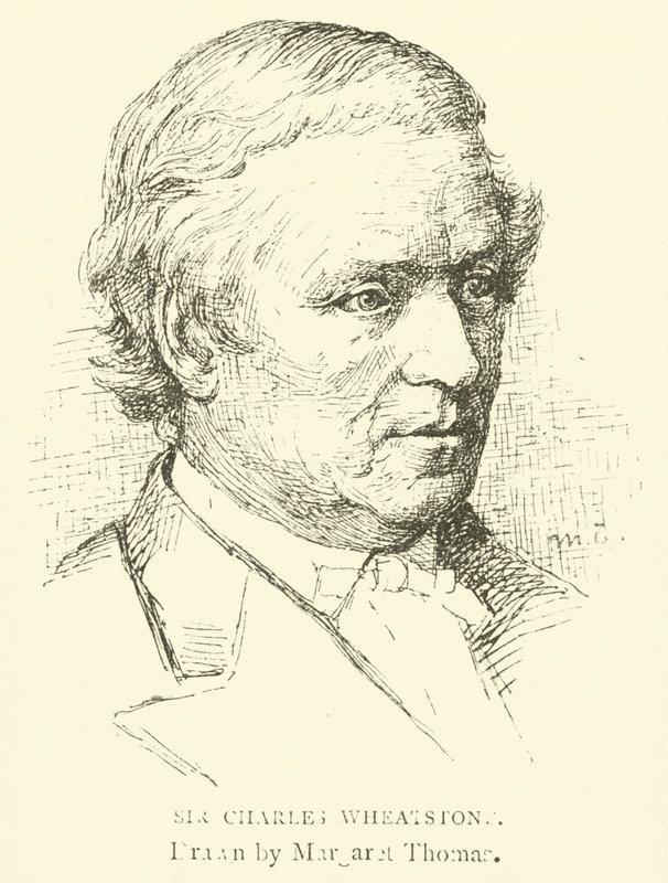 Sir Charles Wheatstone - Margaret Thomas