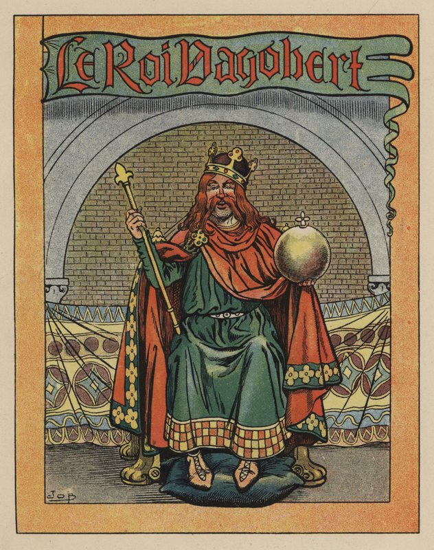 Le Roi Dagobert - Onfray de Breville Job