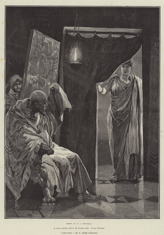 Cléopâtre, par H Rider Haggard - Richard Caton Woodville junior
