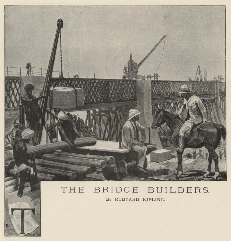Les Constructeurs de Ponts, par Rudyard Kipling - Richard Caton Woodville junior