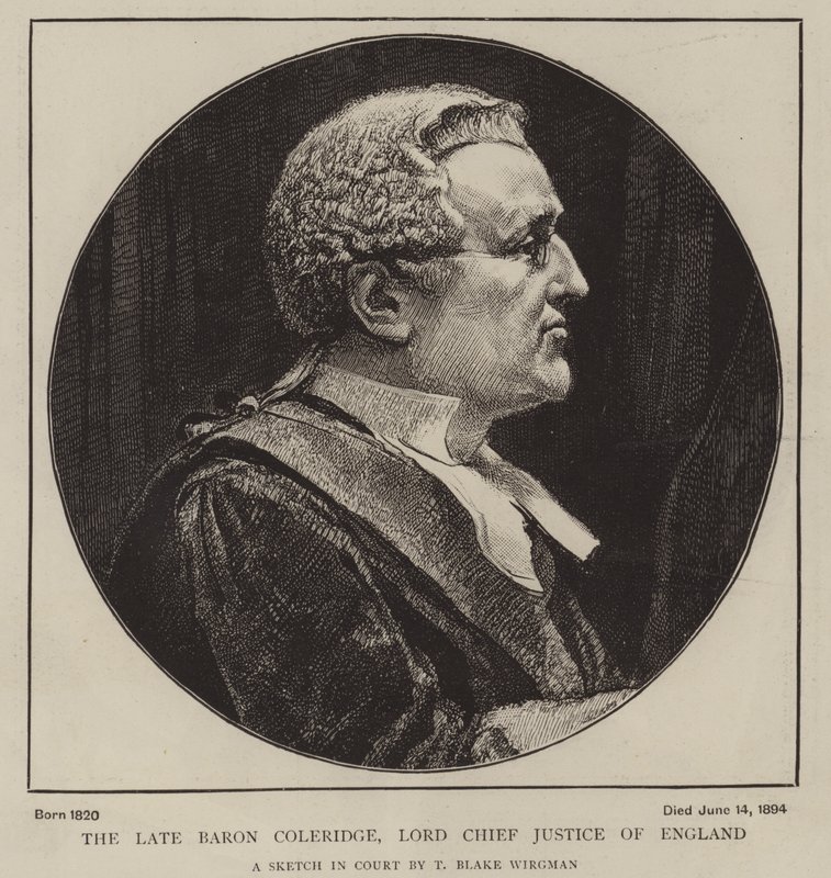 Feu le baron Coleridge, Lord Chief Justice d