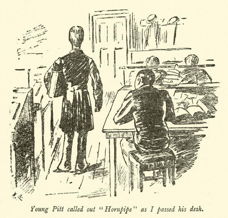 Le jeune Pitt a appelé Hornpipe alors que je passais devant son bureau - Weedon Grossmith