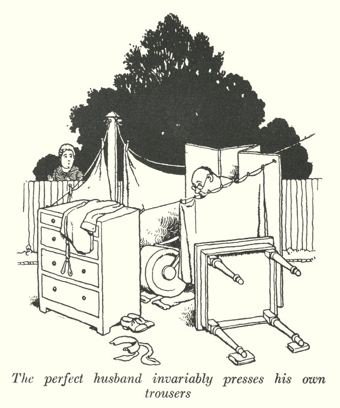 Le mari parfait repasse toujours ses propres pantalons - William Heath Robinson