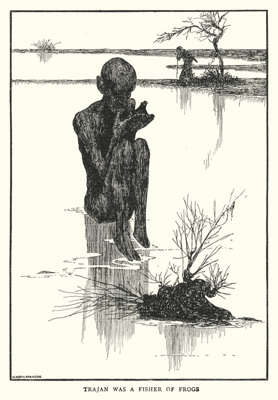 Trajan était un pêcheur de grenouilles - William Heath Robinson