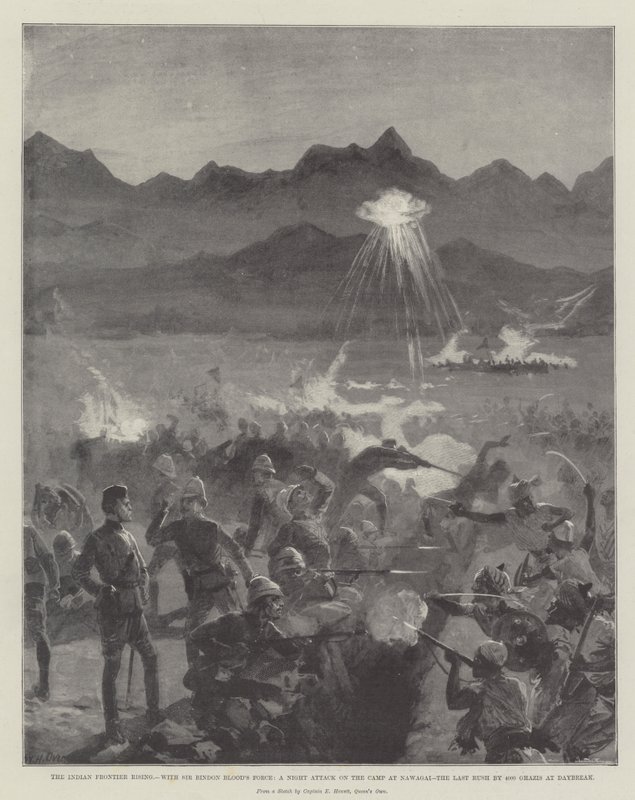 Le soulèvement de la frontière indienne, avec la force de Sir Bindon Blood, une attaque nocturne sur le camp à Nawagai, la dernière ruée de 4000 Ghazis à l