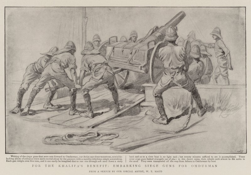 Pour le bénéfice du Khalifa, embarquement des canons de siège pour Omdurman - William T. Maud