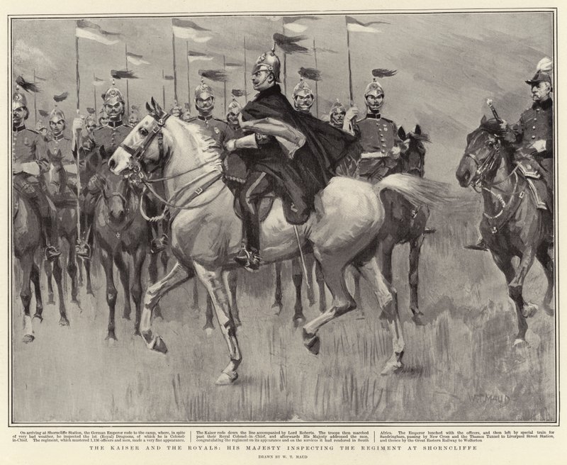 Le Kaiser et les Royals, Sa Majesté inspectant le régiment à Shorncliffe - William T. Maud