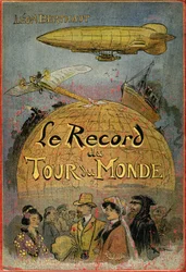 Couverture illustrée par Albert Robida (1848-1926) du livre de Léon Berthault « Le record du tour du monde », édition Mame début 20ème siècle (1911) - C