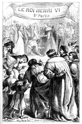 Henri VI - Deuxième partie - Illustration dans "Œuvres complètes de William Shakespeare" 1866