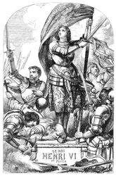Henri VI (Henry VI, Part 1) - Illustration dans "Œuvres complètes de William Shakespeare" 1866 - Les illustrations et la forme générale de cette édition sont empruntées au Shakespeare illustré de Cassell, publié à Londres