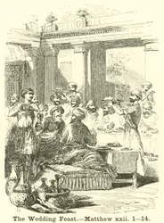 Le festin de noces, Matthieu, xxii, 1, 14
