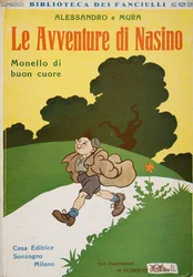 Couverture de Le Avventure di Nasino, Monello di buon cuore par Alessandro e Mura, c.1920