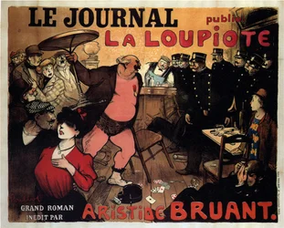 Le Journal publie La Loupiote, Grand roman par Aristide Bruant, 1908