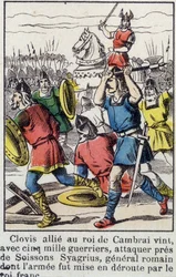 Clovis, allié au roi de Cambrai, vint, avec 5000 guerriers, attaquer près de Soissons Syagrius, le général romain, dont l