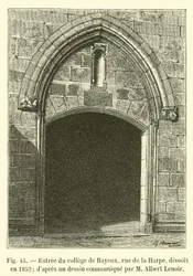 Entrée du collège de Bayeux, rue de la Harpe, démoli en 1852