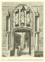 Entrée principale du couvent des Jacobins de la rue Saint-Jacques