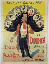 Affiche publicitaire pour une représentation de Le Dindon par Georges Feydeau (1862-1921) au Théâtre du Palais-Royal, 1896
