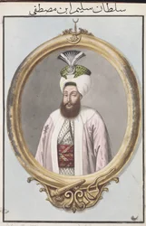 Selim III (1761-1808) Sultan de 1789 à 1807, tiré de « Une série de portraits des empereurs de Turquie ».