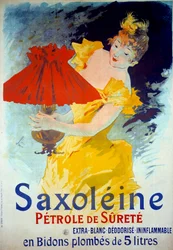 Affiche publicitaire pour le produit "Saxoleine Pétrole de sûreté": Une femme met de l