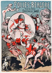 Art. Divertissement. Spectacle aux Folies Bergères, Paris. Affiche par Jules Chéret, France