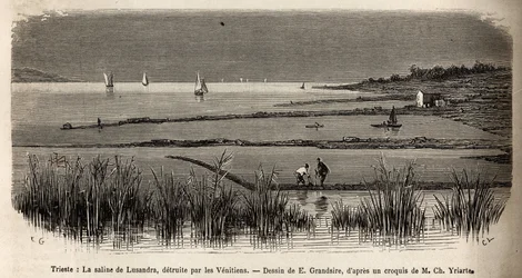 Les salines de Lusandra, dans les environs de Trieste, détruites par les Vénitiens qui les voyaient comme une dangereuse rivalité au monopole qu