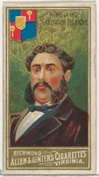 Roi des îles Sandwich, de la série Les Souverains du Monde N34 pour Allen & Ginter Ciga..., 1889