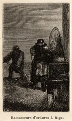 Chiffonniers à Riga. Dessin de Henriet pour illustrer son voyage dans les provinces baltes russes en 1851-54. Gravure dans « Le tour du monde », édité par Édouard Charton