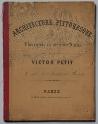 Architecture pittoresque ou monuments des XVème et XVIème siècles : Châteaux de France des XV...